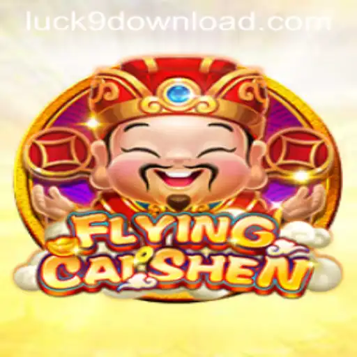 Unlocking Fortune with FlyingCaiShen: A Deep Dive into the Game of Luck9